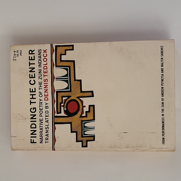 Finding The Center Narrative Poetry Of The Zuni Indians Translated By Dennis T. - Picture 6 of 12